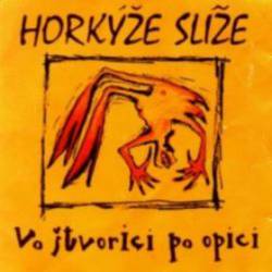 Horkyze Slize : Vo Stvorici Po Opici